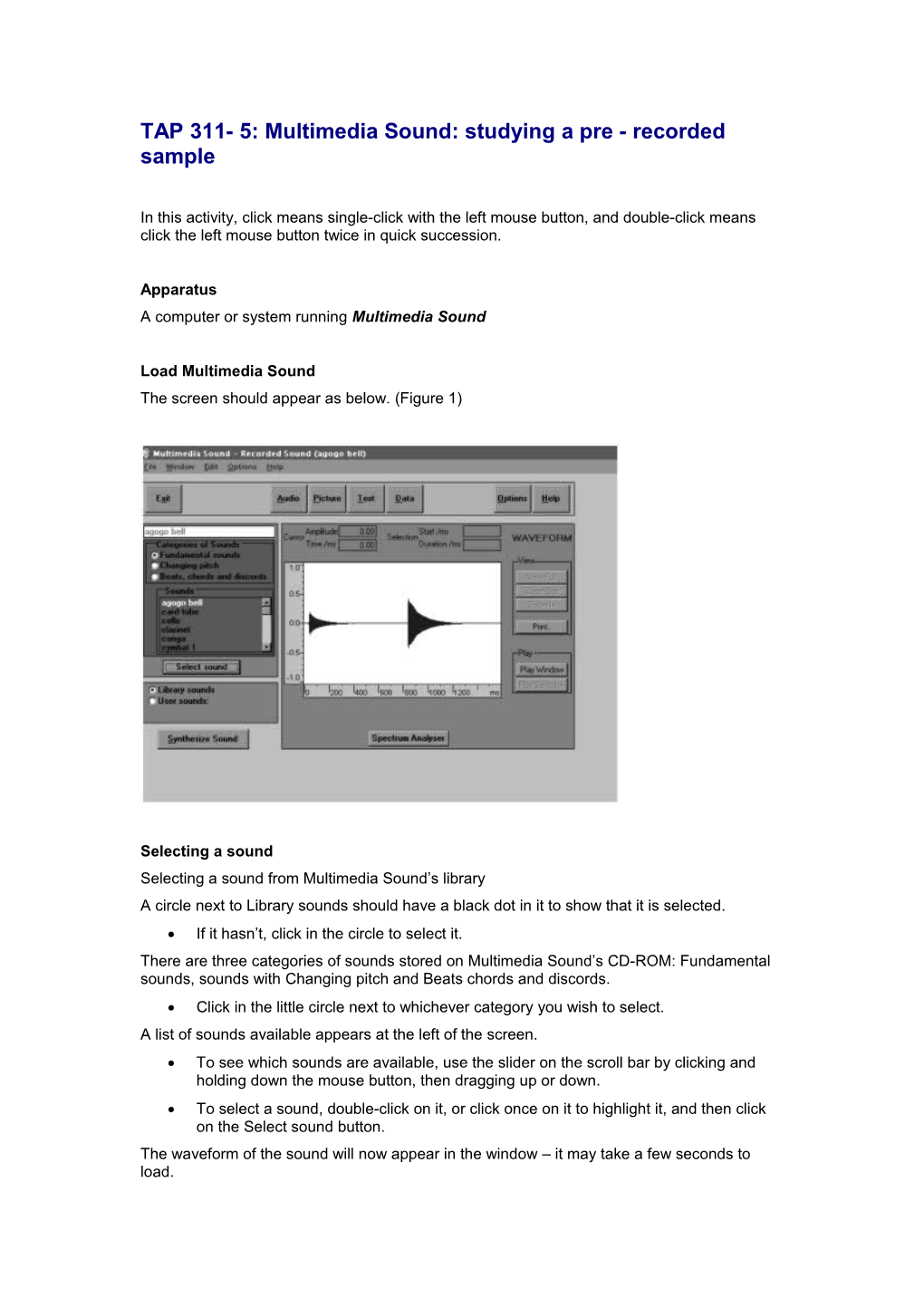 TAP 311- 5: Multimedia Sound: Studying a Pre - Recorded Sample