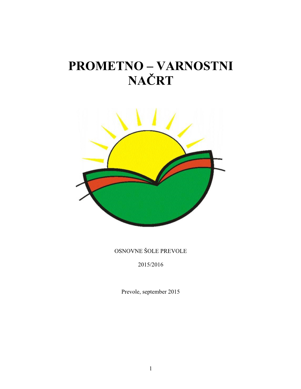 Prometno – Varnostni Načrt