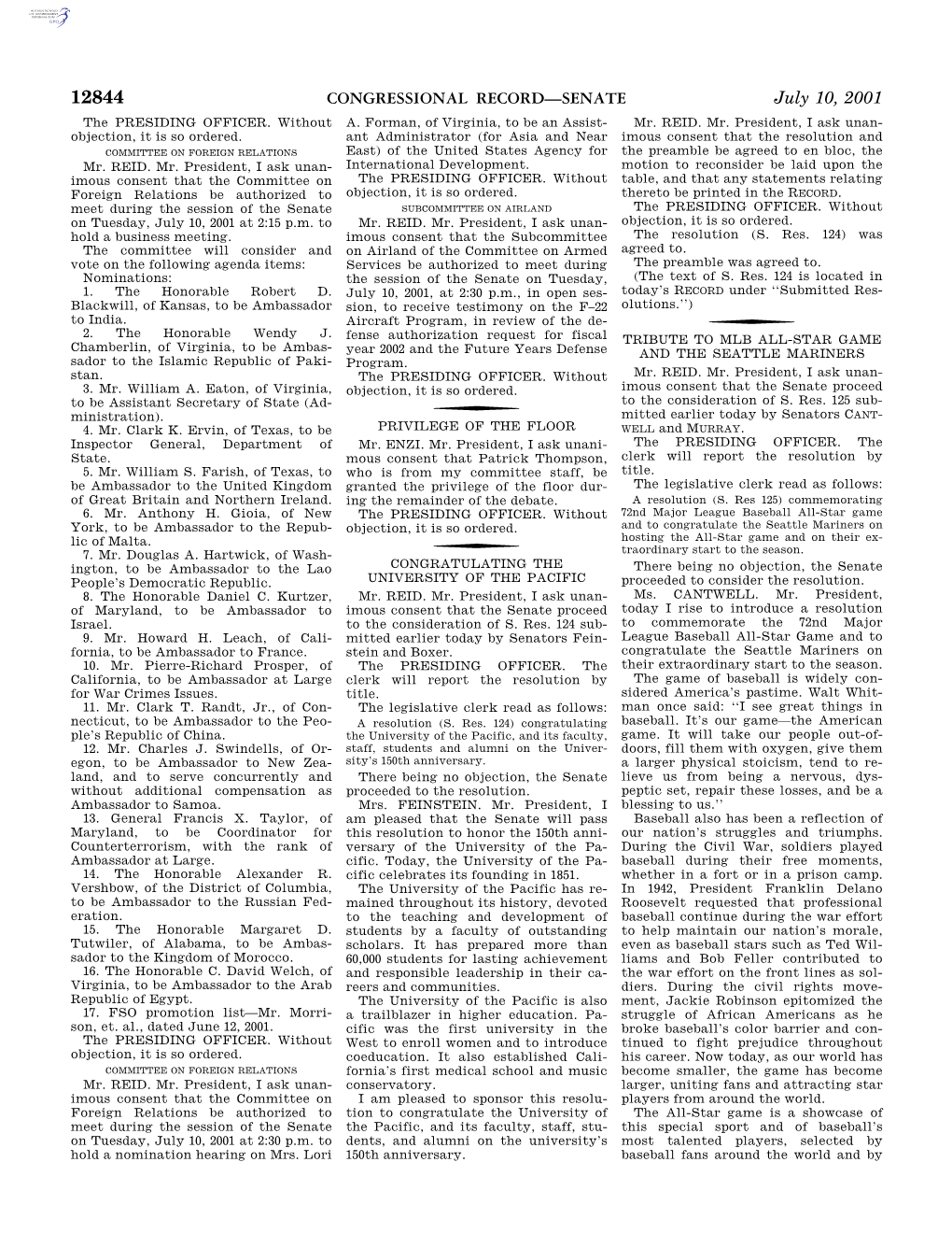 CONGRESSIONAL RECORD—SENATE July 10, 2001 the PRESIDING OFFICER