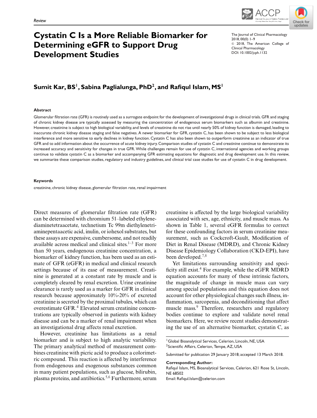 Cystatin C Is a More Reliable Biomarker for Determining Egfr To