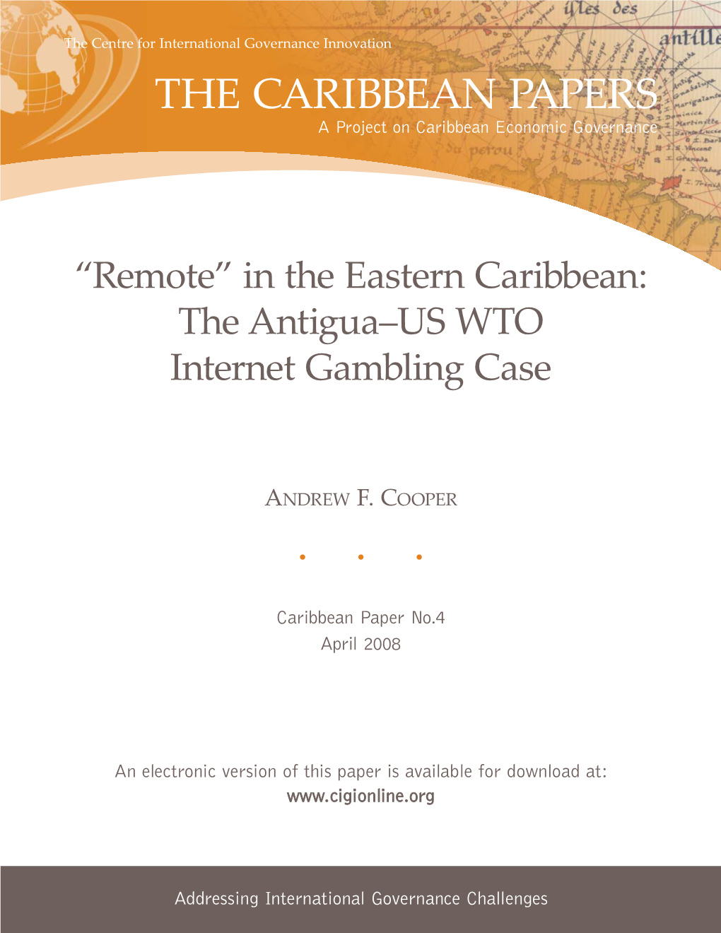 In the Eastern Caribbean: the Antigua–US WTO Internet Gambling Case