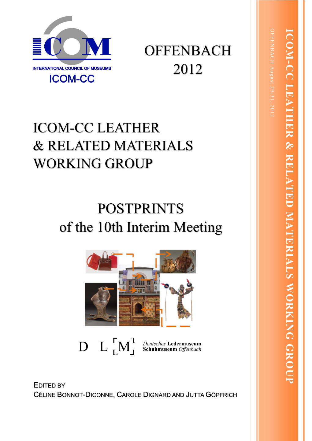 OFFENBACH 2012 POSTPRINTS of the 10Th Interim Meeting