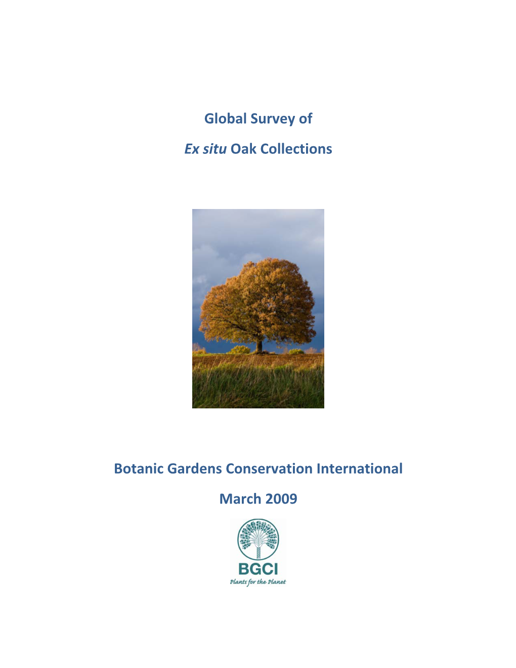 Global Survey of Ex Situ Oak Collections Botanic Gardens