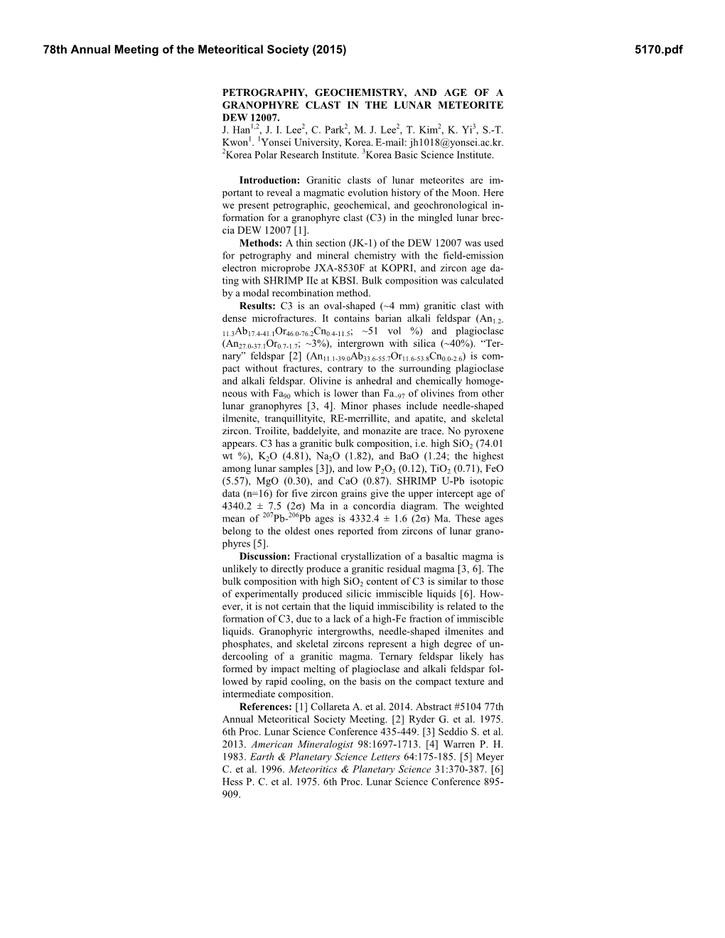 Petrography, Geochemistry, and Age of a Granophyre Clast in the Lunar Meteorite Dew 12007