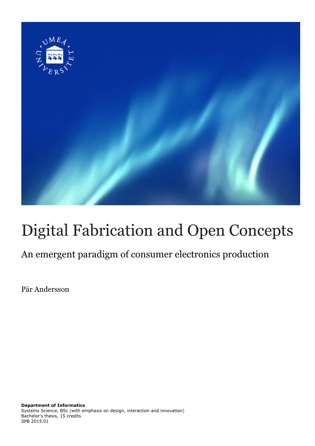 Digital Fabrication and Open Concepts