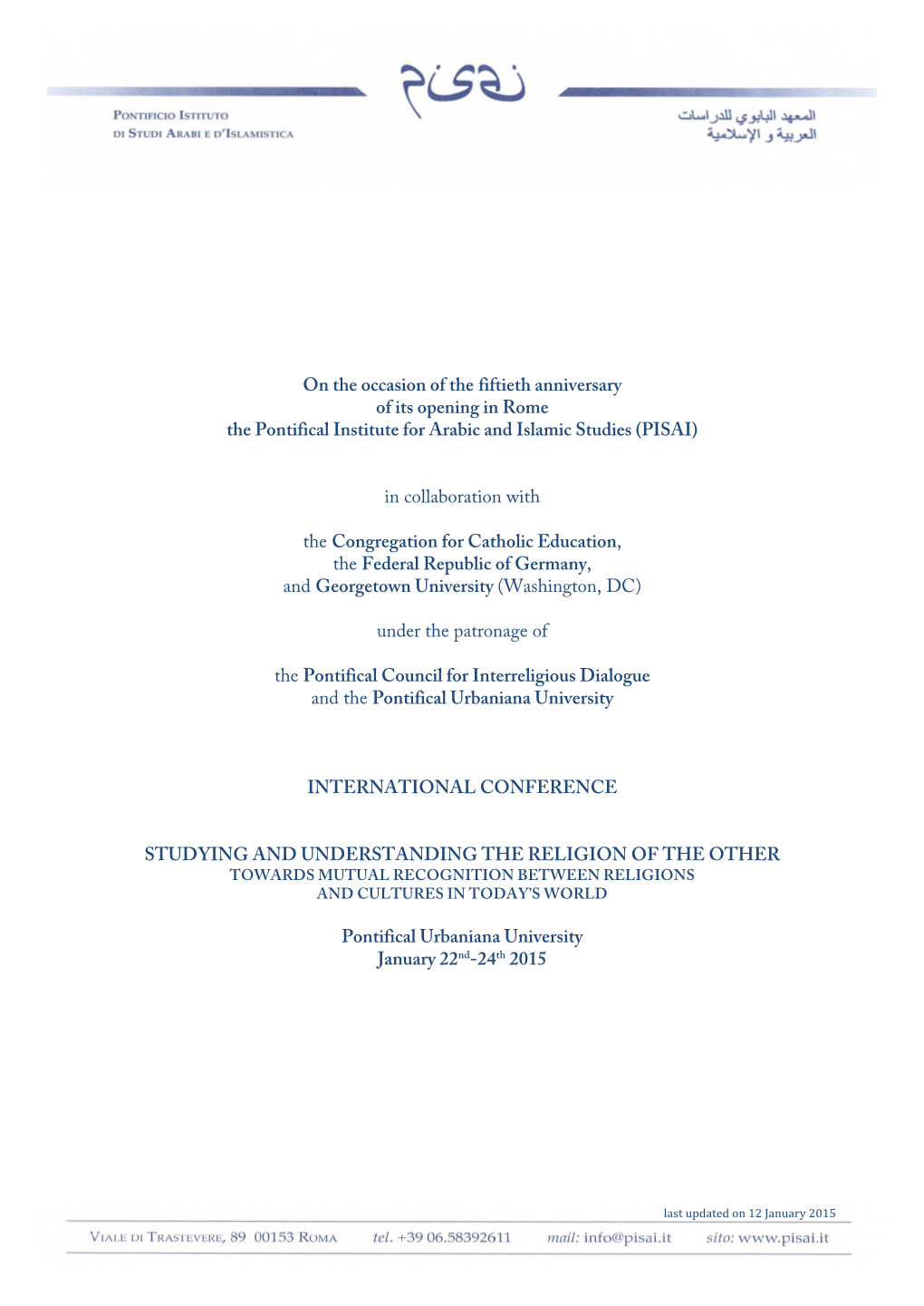 On the Occasion of the Fiftieth Anniversary of Its Opening in Rome the Pontifical Institute for Arabic and Islamic Studies (PISAI)