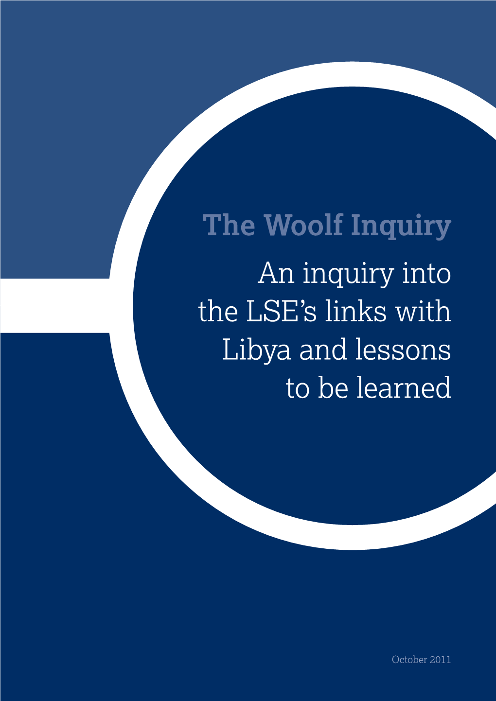 An Inquiry Into the LSE's Links with Libya and Lessons to Be Learned