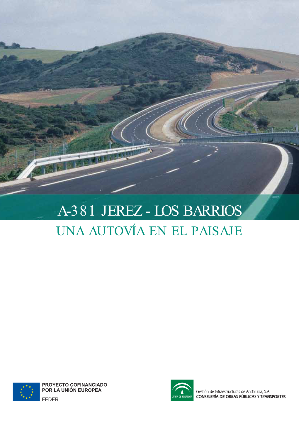 A-381 Jerez - Los Barrios Una Autovía En El Paisaje