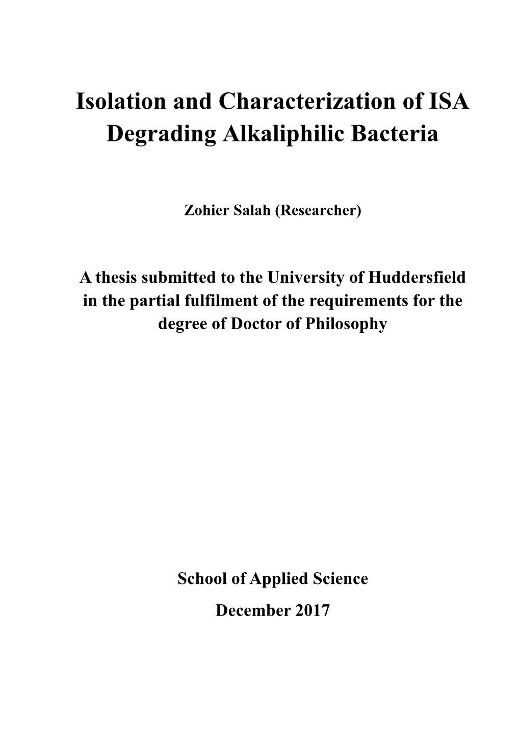 Isolation and Characterization of ISA Degrading Alkaliphilic Bacteria