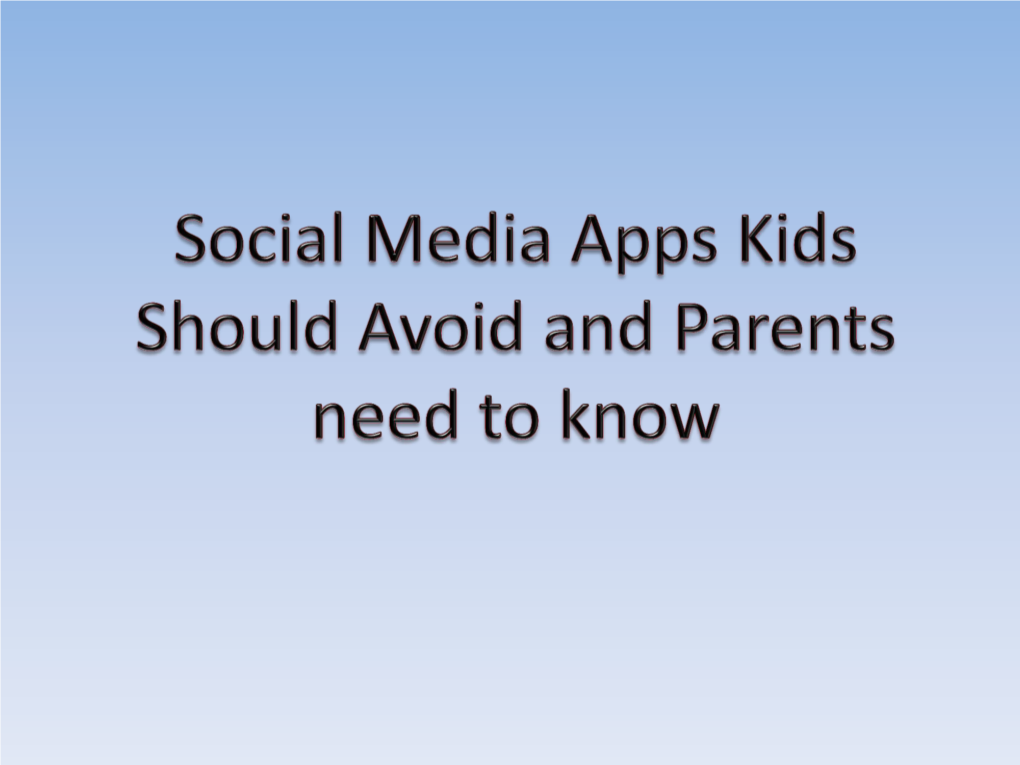 Social Media and Apps Parents Need to Know