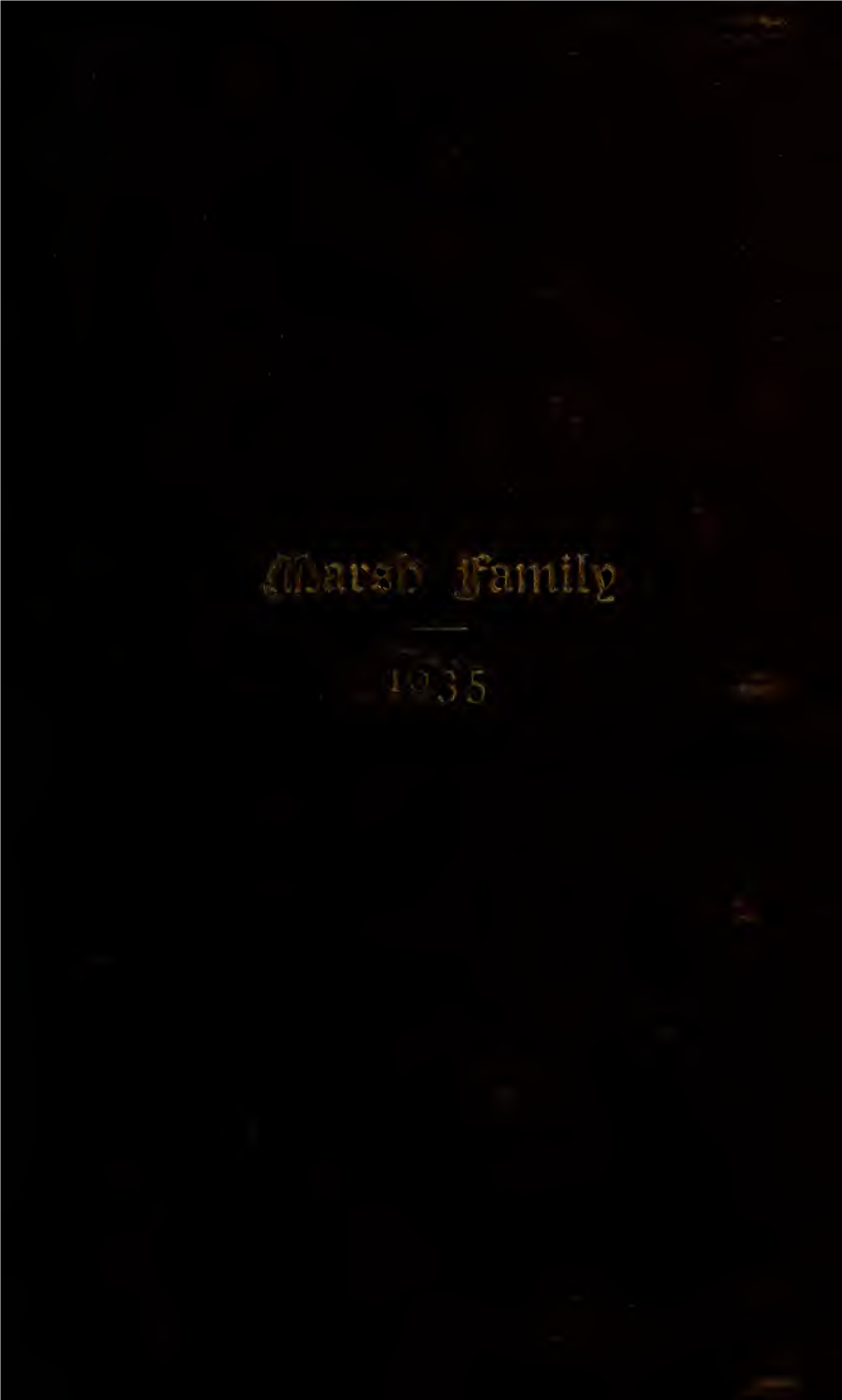 Genealogy of the Family of George Marsh : Who Came from England In