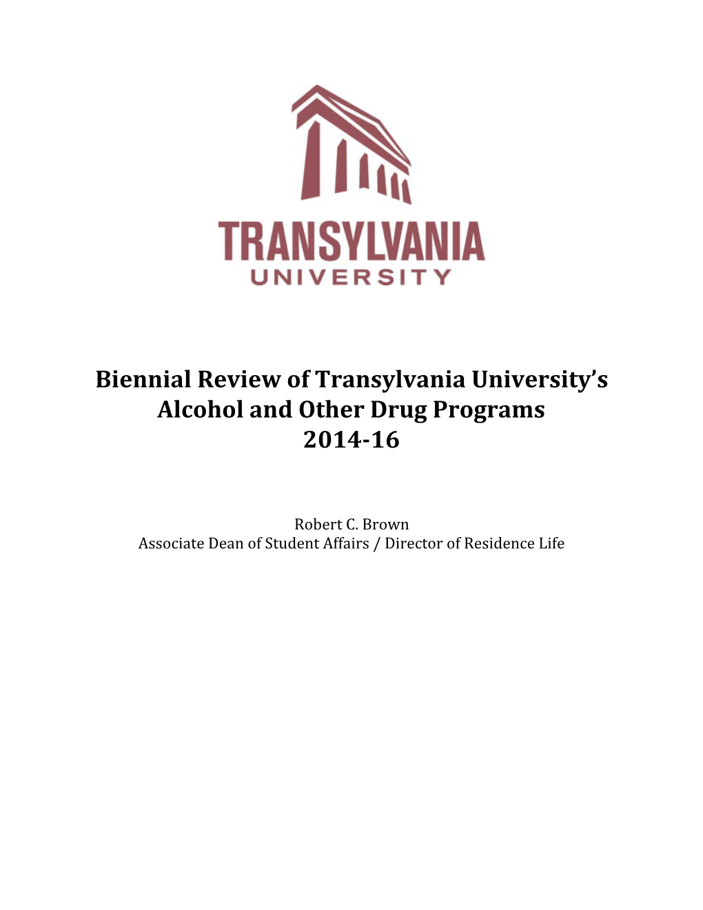 Biennial Review of Transylvania University's Alcohol and Other Drug