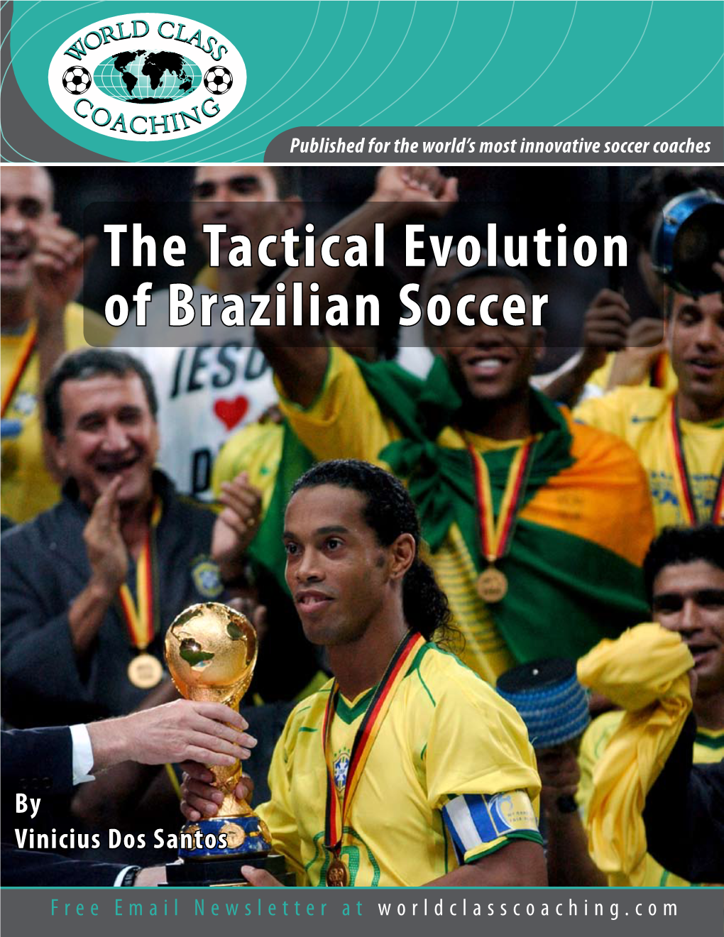 The Tactical Evolution of Brazilian Soccer