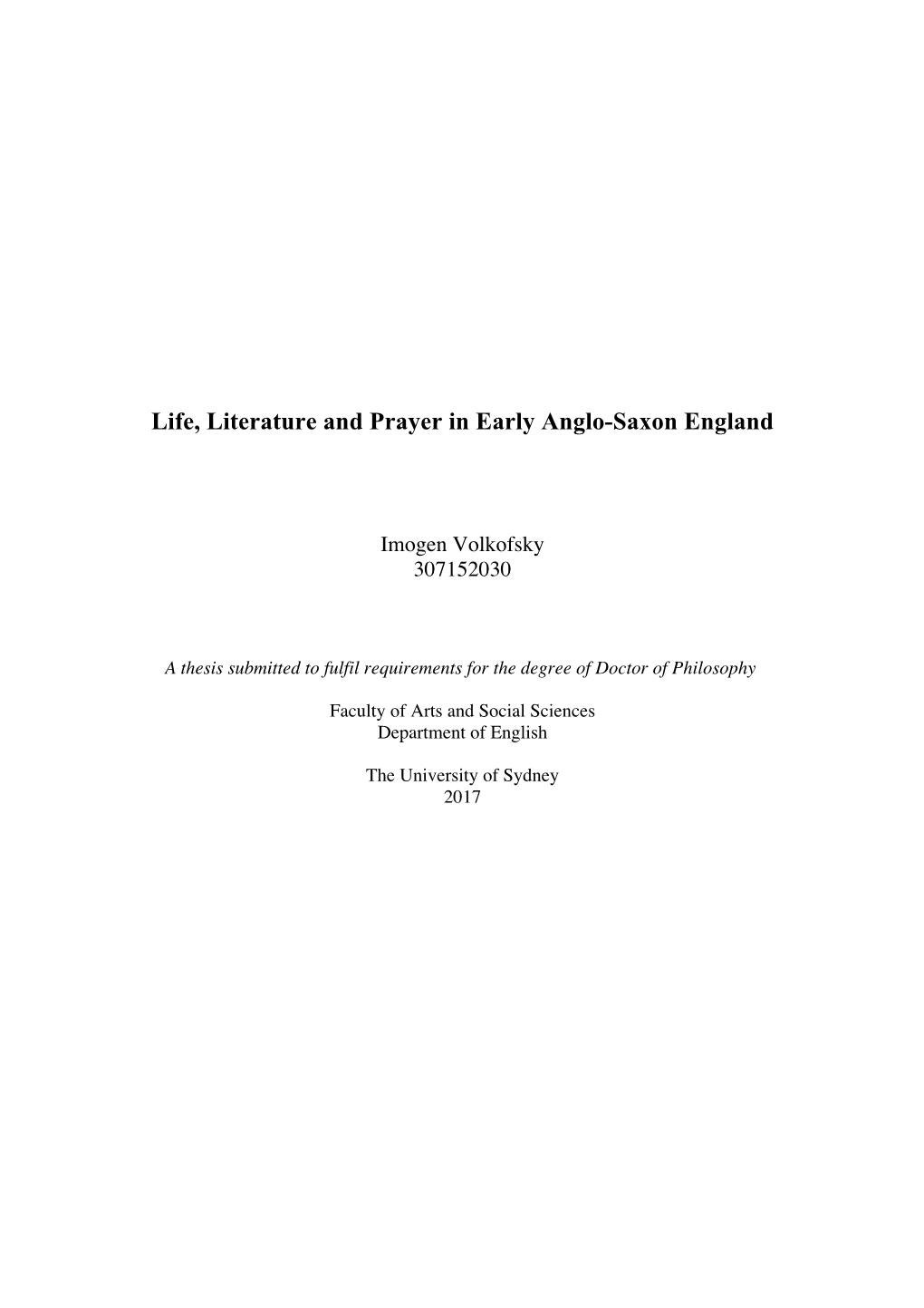 Life, Literature and Prayer in Early Anglo-Saxon England