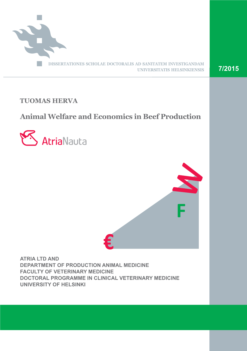Animal Welfare and Economics in Beef Production