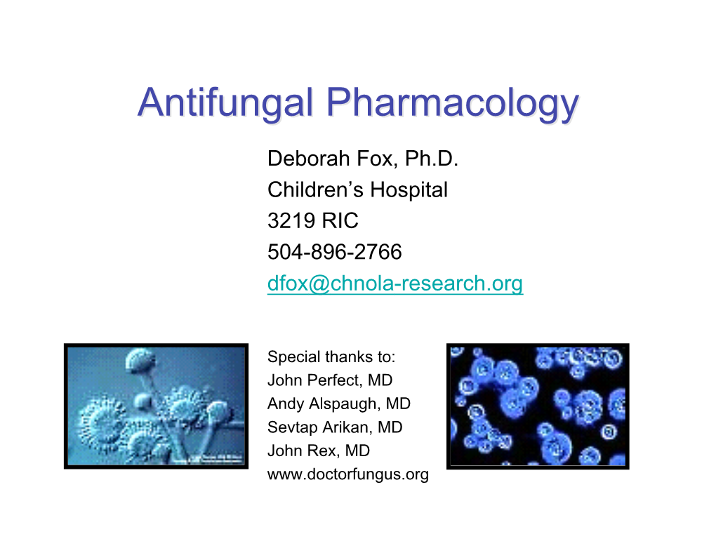 Antifungal Pharmacologypharmacology