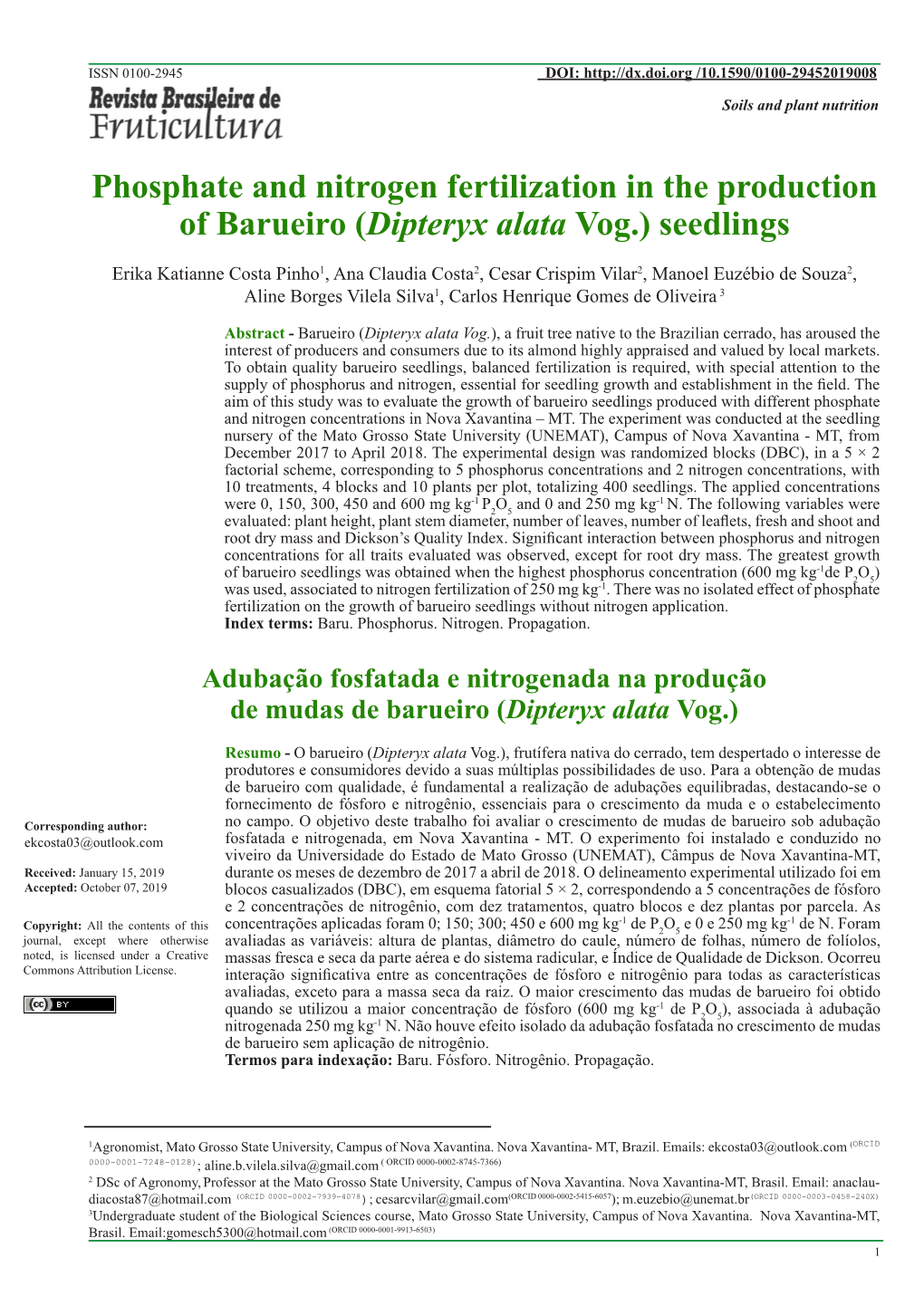 Phosphate and Nitrogen Fertilization in the Production of Barueiro (Dipteryx Alata Vog.) Seedlings