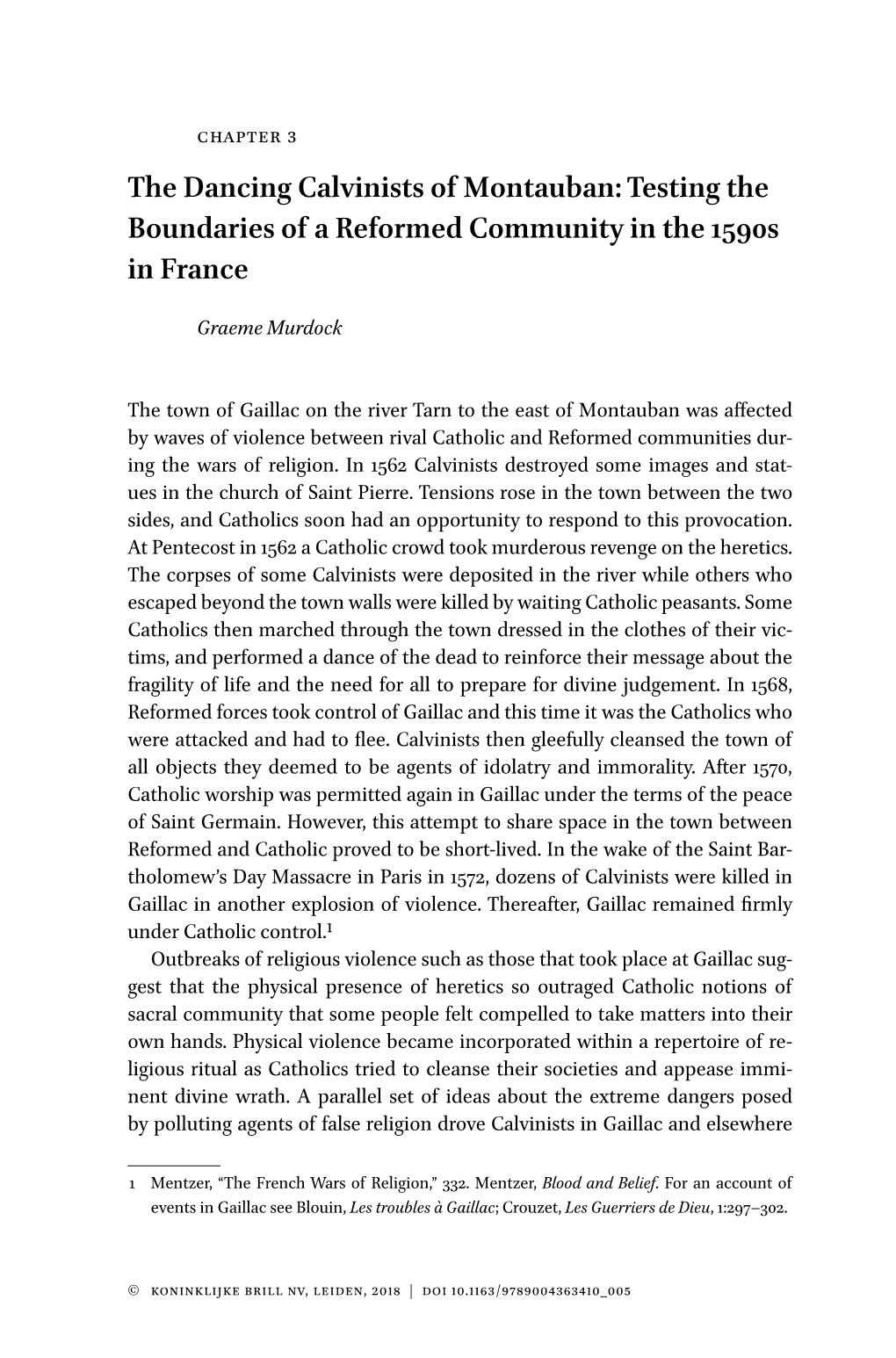 The Dancing Calvinists of Montauban: Testing the Boundaries of a Reformed Community in the 1590S in France
