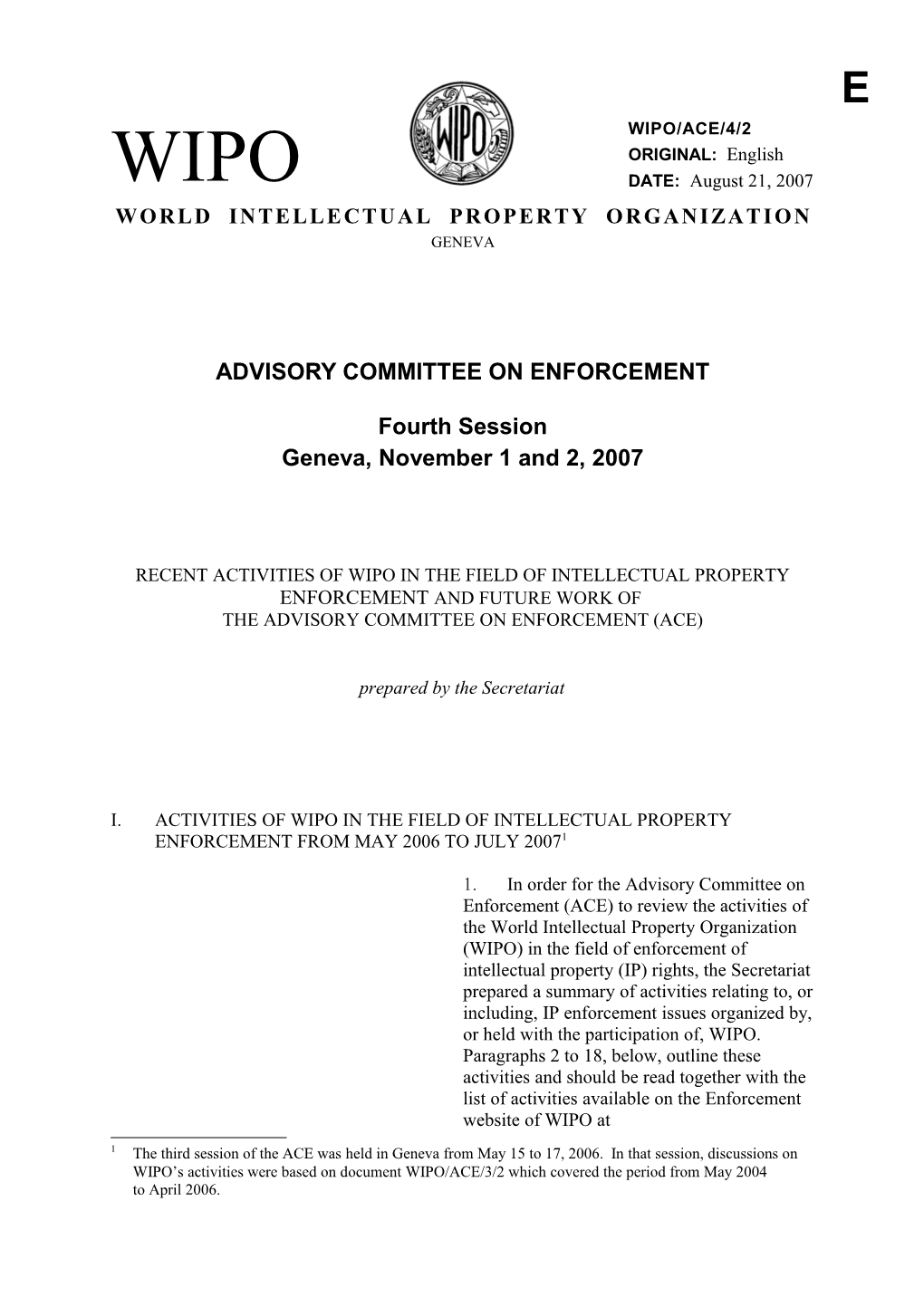 WIPO/ACE/4/2: Recent Activities of WIPO in the Field of Intellectual Property Enforcement