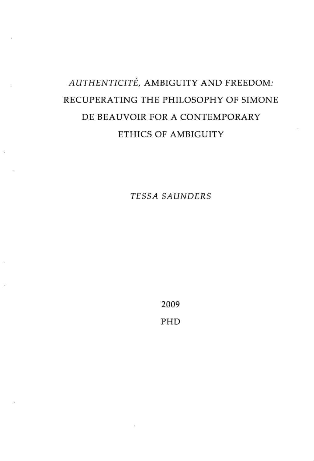 Authenticite, Ambiguity and Freedom : Recuperating the Philosophy Of