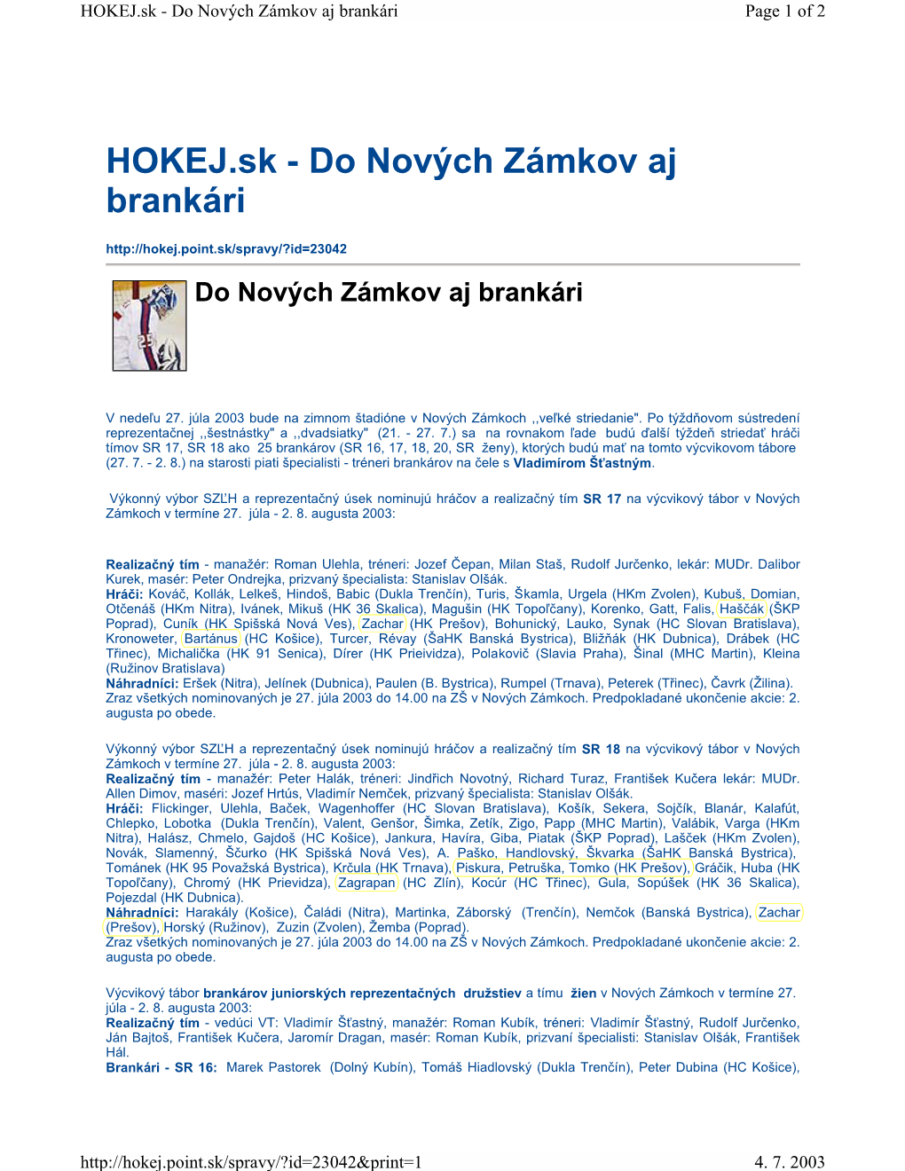 HOKEJ.Sk - Do Nových Zámkov Aj Brankári Page 1 of 2