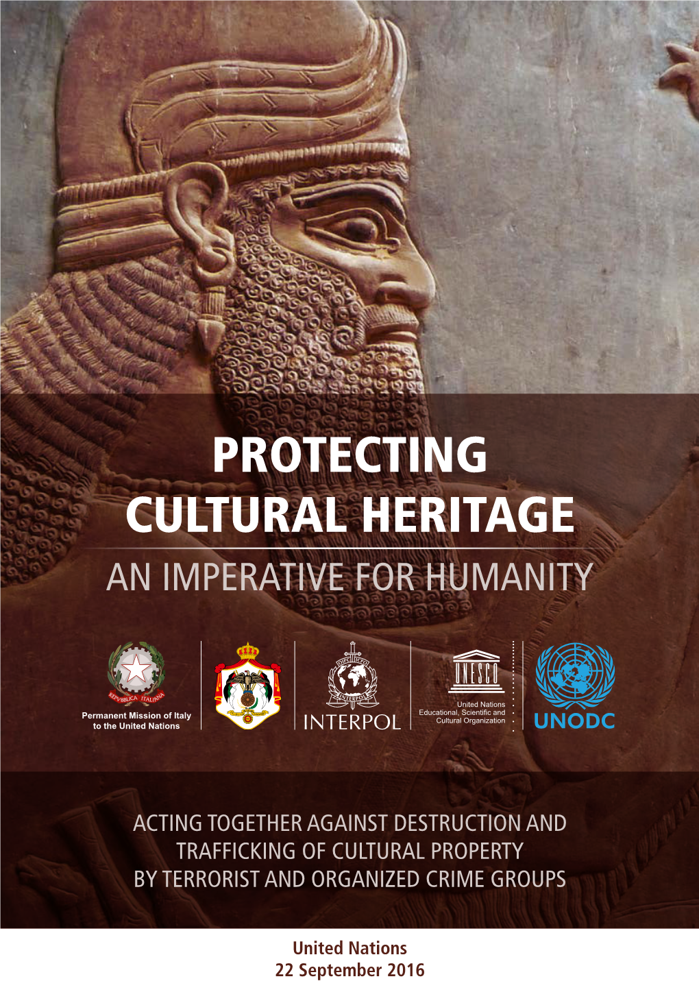 Protecting Cultural Heritage an Imperative for Humanity