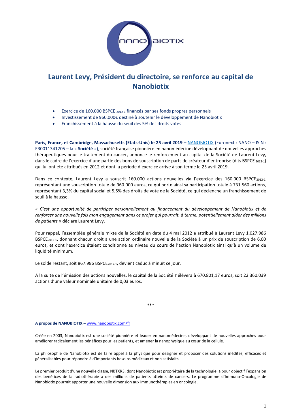 Laurent Levy, Président Du Directoire, Se Renforce Au Capital De Nanobiotix