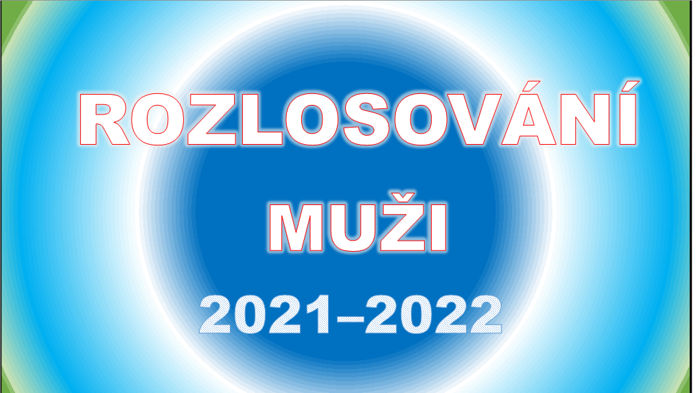 ÚČASTNÍCI SOUTĚŽÍ DOSPĚLÝCH (Losovací Čísla ,Hrací Dny, Začátky Utkání, Změna Hřiště)