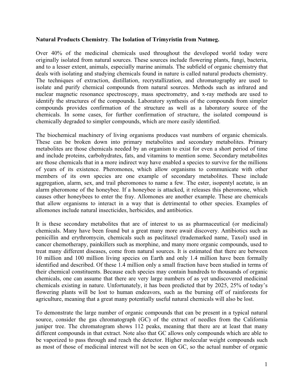 Natural Products Chemistry. the Isolation of Trimyristin from Nutmeg