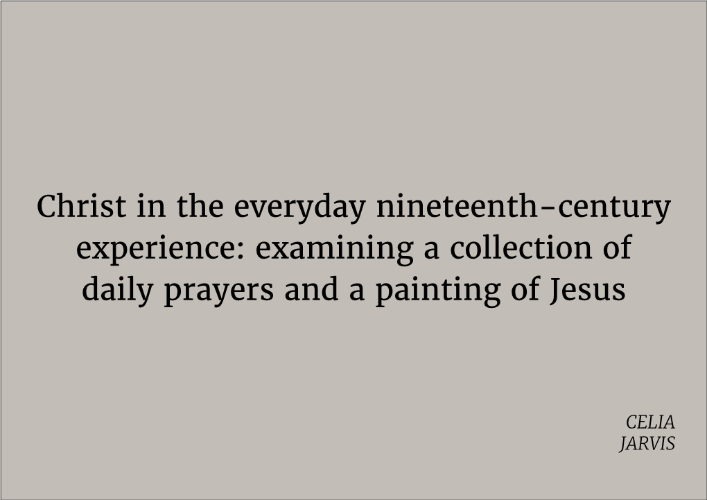 Christ in the Everyday Nineteenth-Century Experience: Examining a Collection of Daily Prayers and a Painting of Jesus
