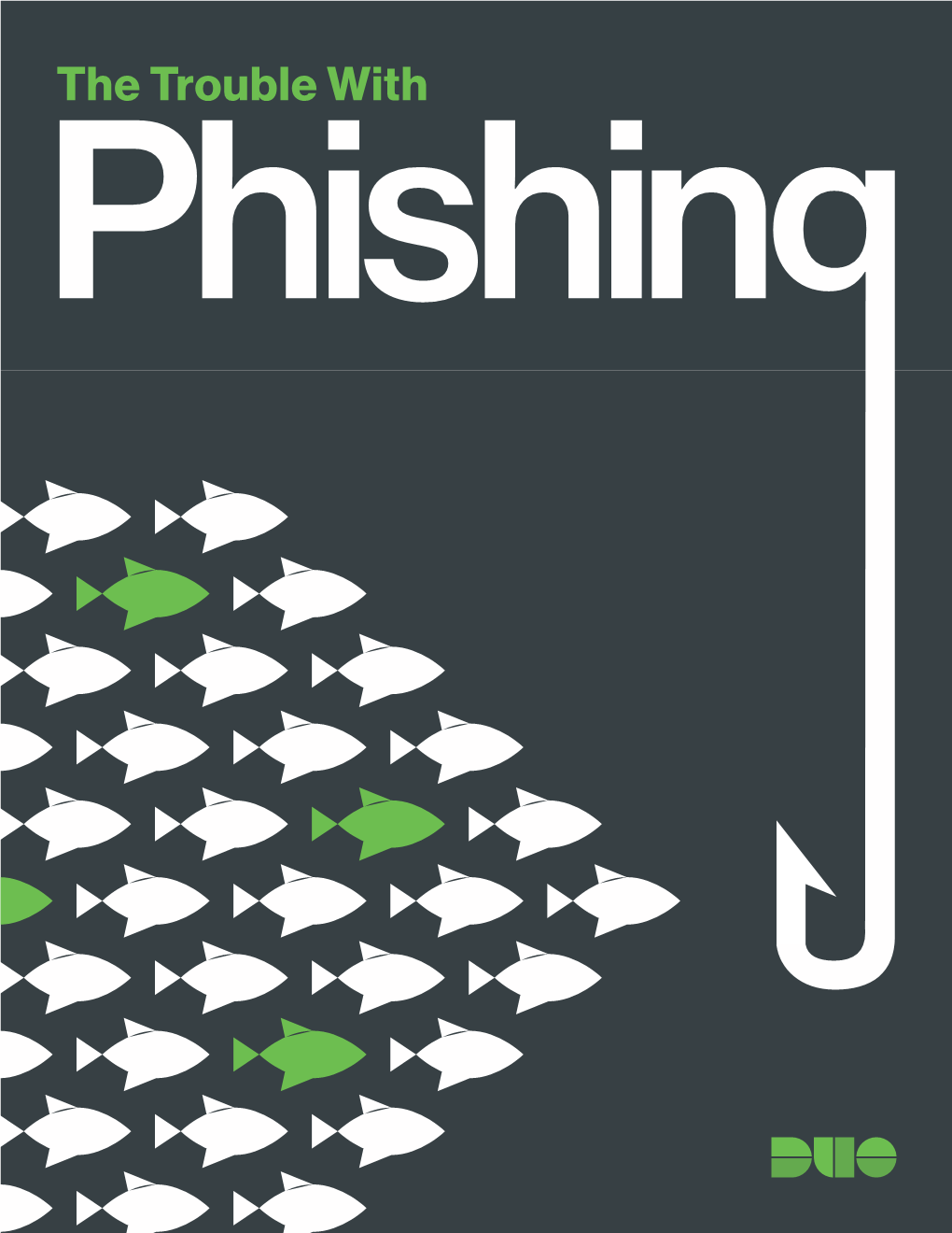 The Trouble with Phishing