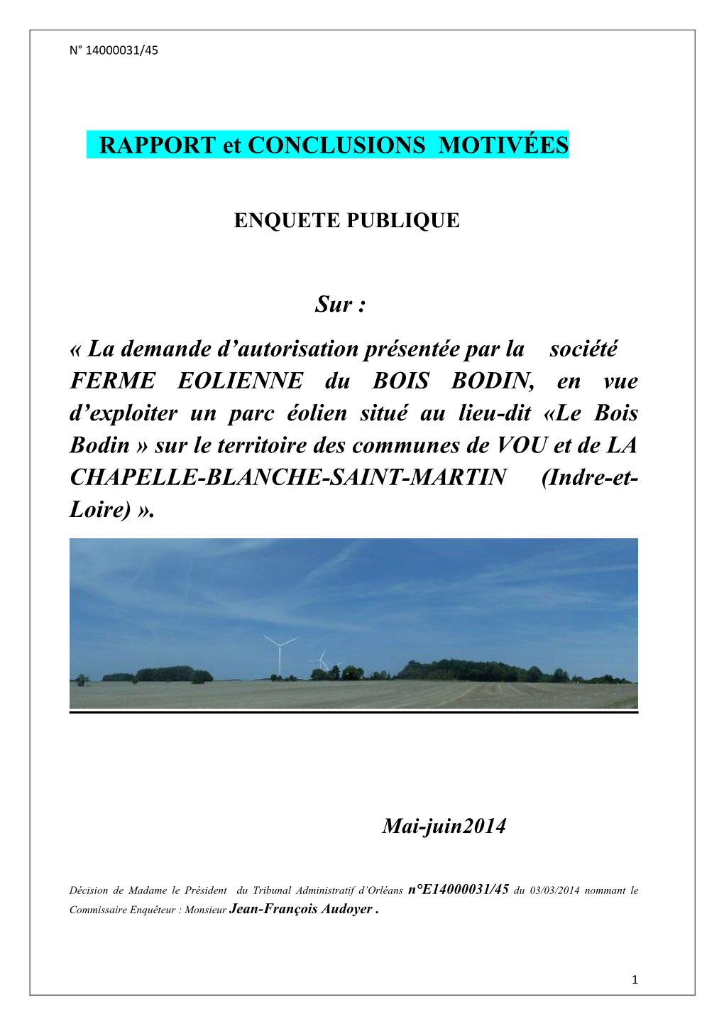 La Demande D'autorisation Présentée Par La Société FERME EOLIENNE