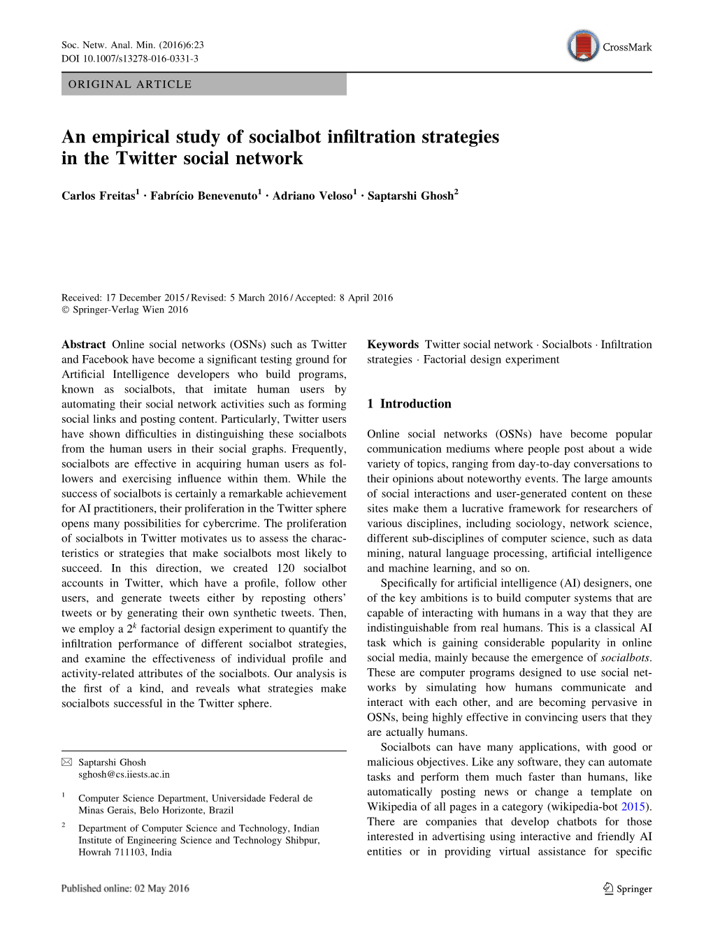 An Empirical Study of Socialbot Infiltration Strategies in the Twitter