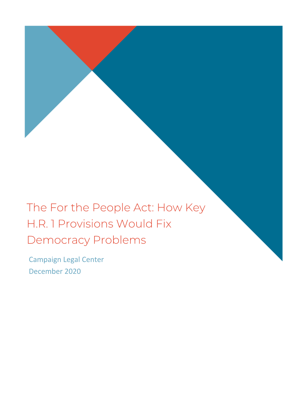 The for the People Act: How Key H.R. 1 Provisions Would Fix Democracy Problems
