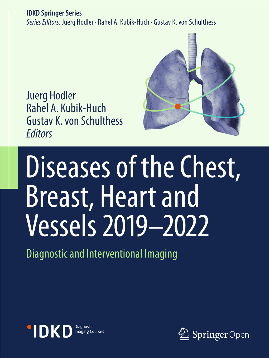 Juerg Hodler Rahel A. Kubik-Huch Gustav K. Von Schulthess Editors Diagnostic and Interventional Imaging