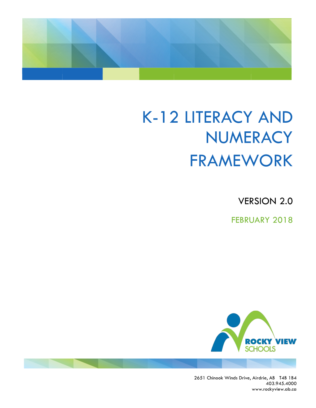 K-12 Literacy and Numeracy Framework