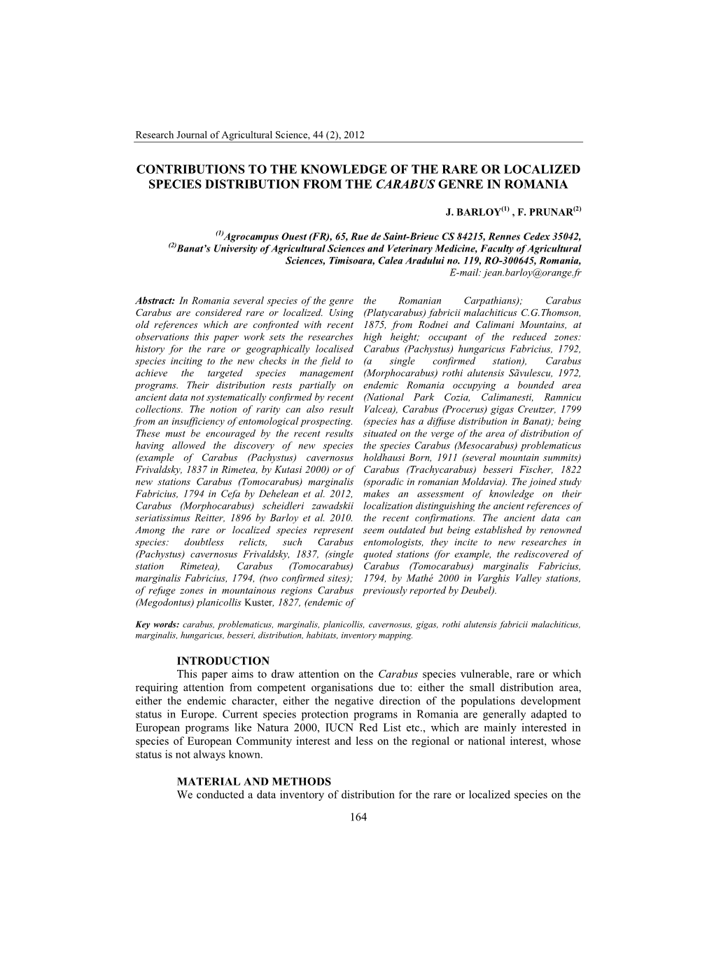 Contributions to the Knowledge of the Rare Or Localized Species Distribution from the Carabus Genre in Romania