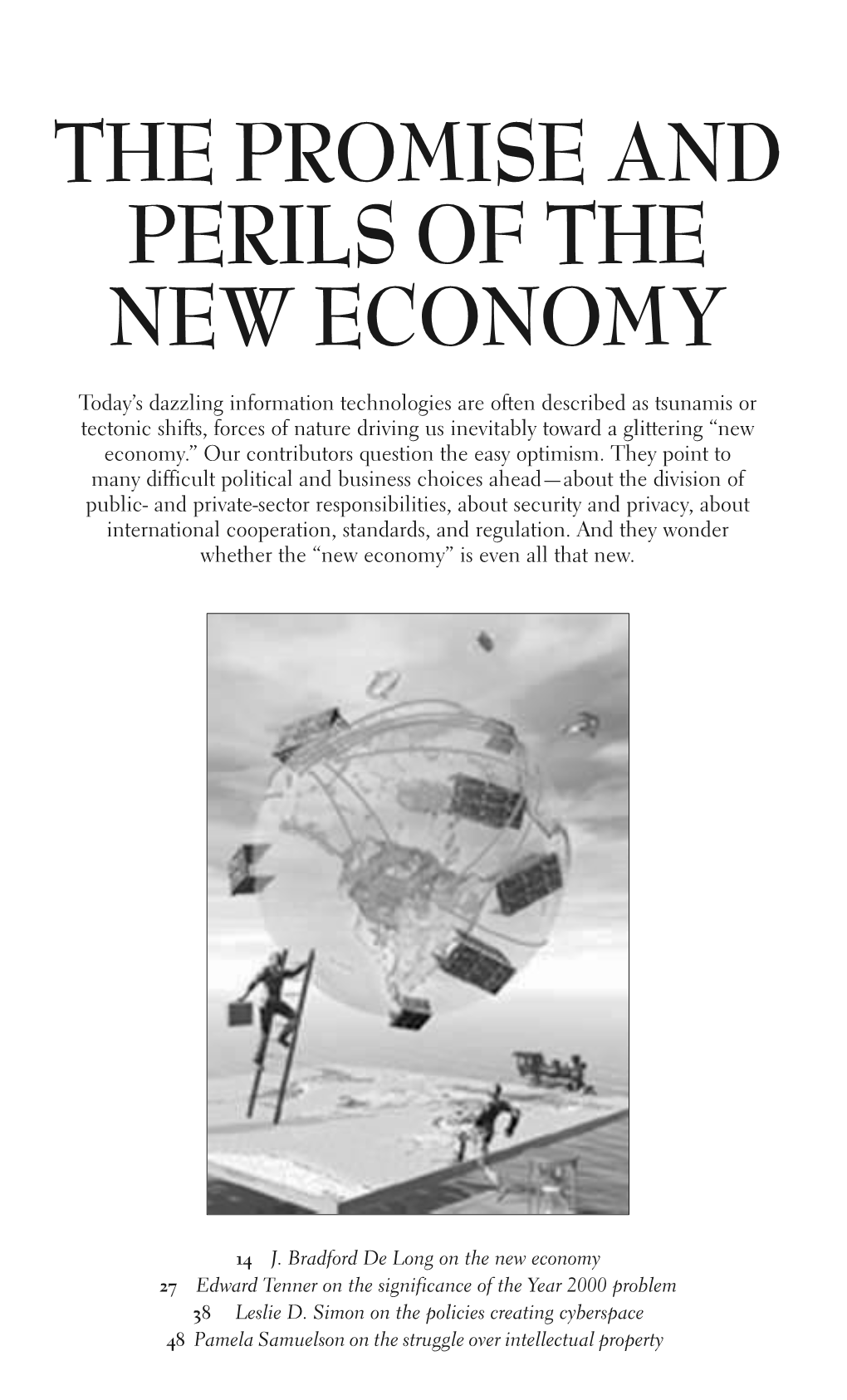 The Promise and Perils of the New Economy