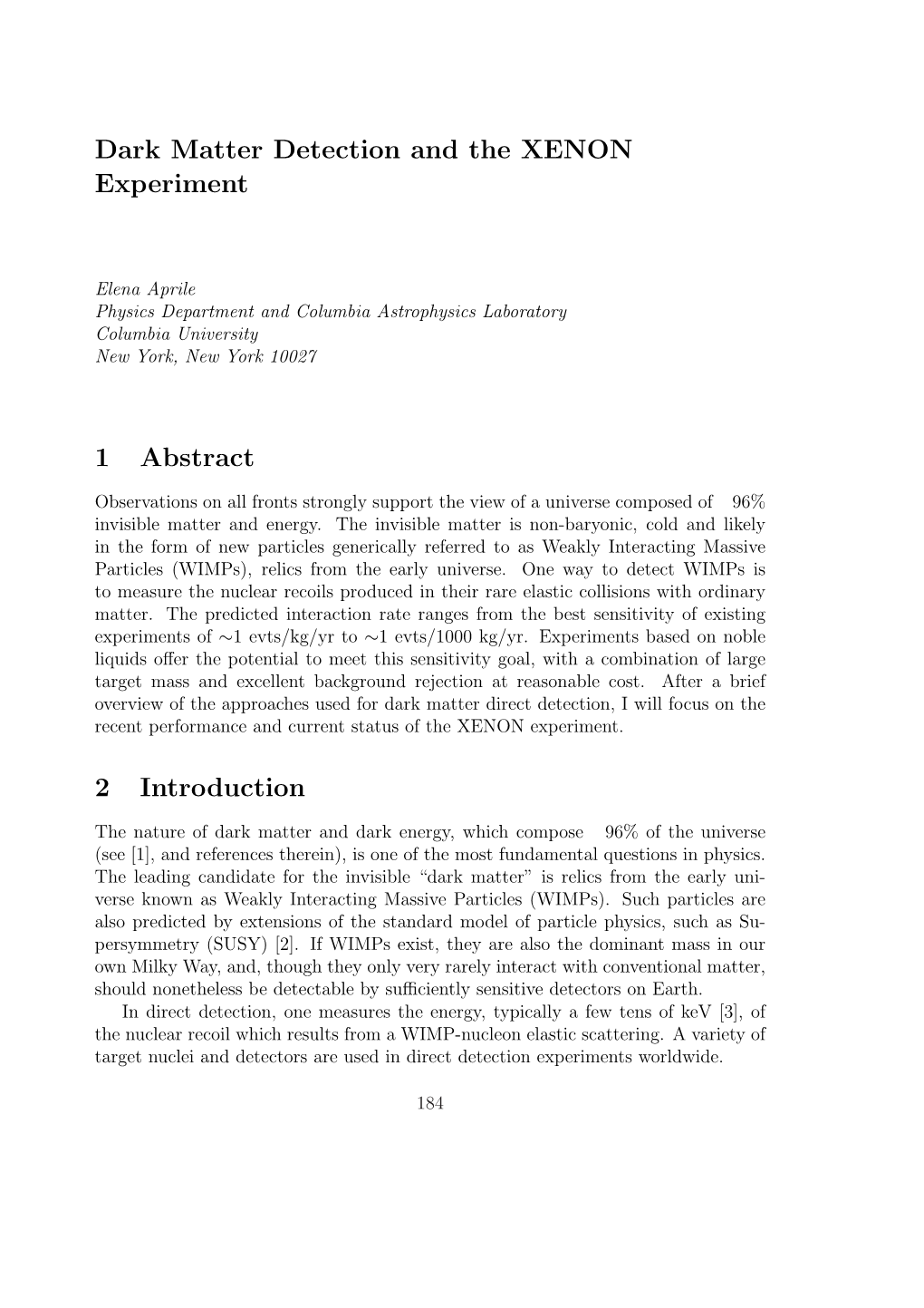 Dark Matter Detection and the XENON Experiment 1 Abstract 2 Introduction