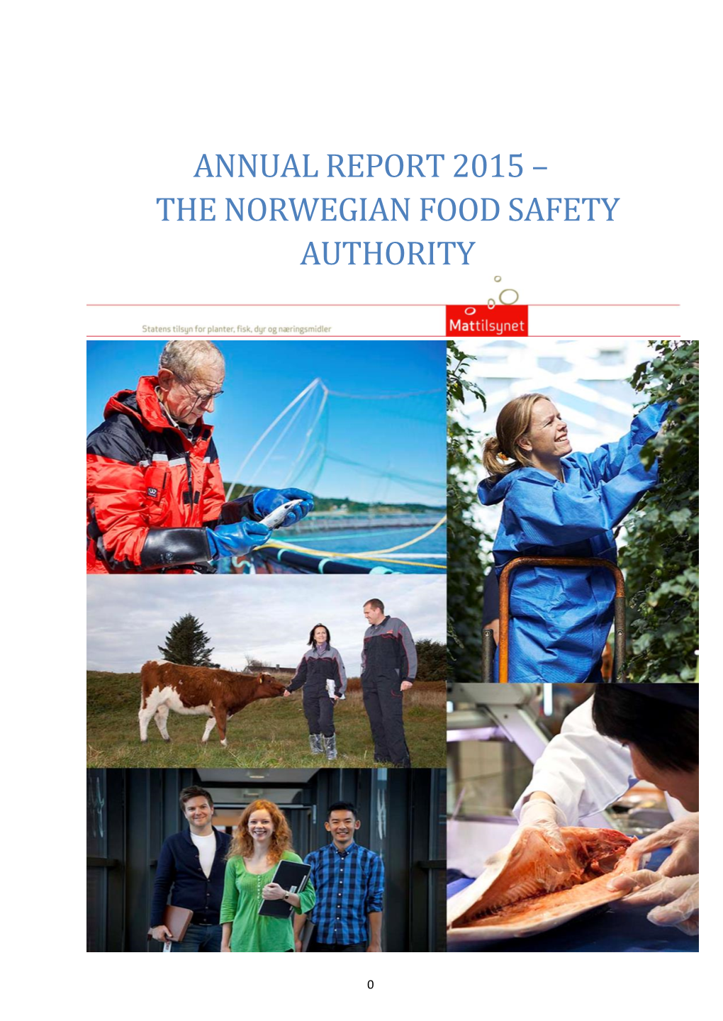 Annual Report the Norwegian Food Safety Authority