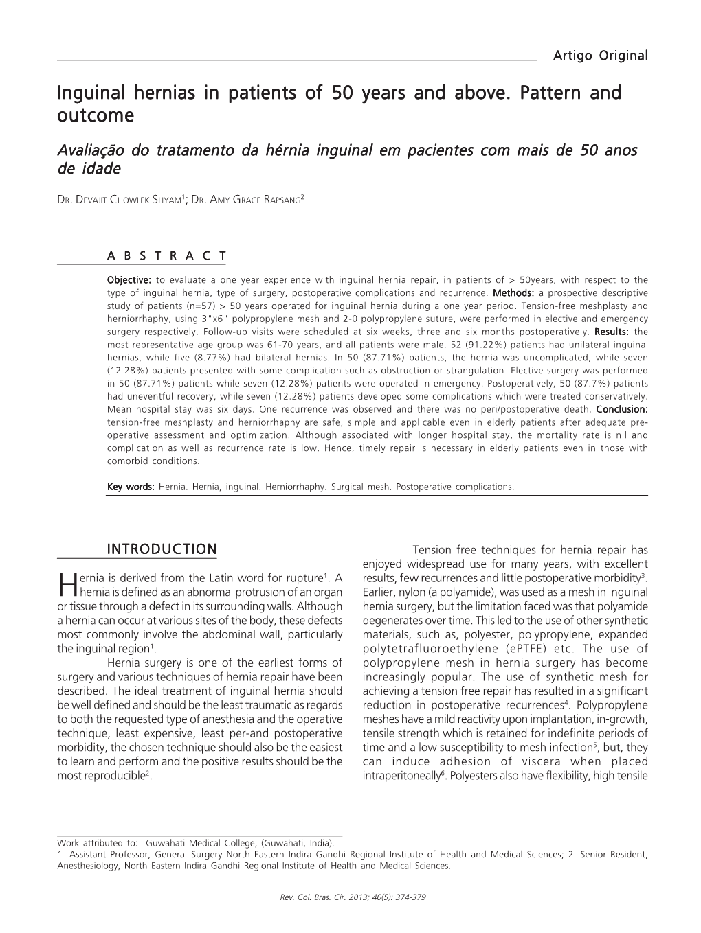 Inguinal Hernias in Patients of 50 Years and Above. Pattern and Outcome