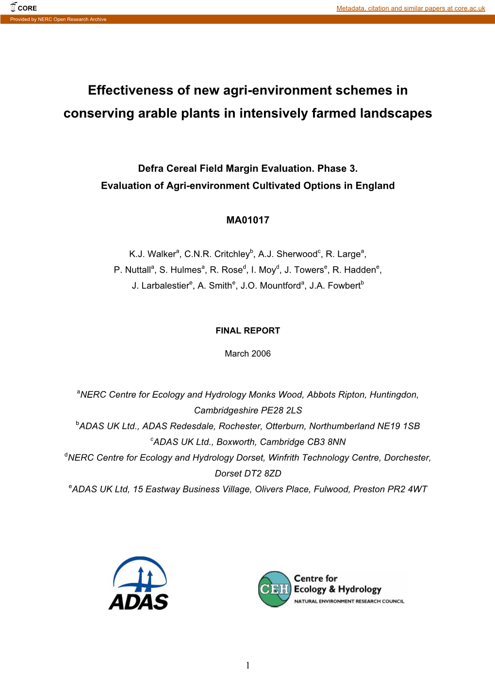 Effectiveness of New Agri-Environment Schemes in Conserving Arable Plants in Intensively Farmed Landscapes