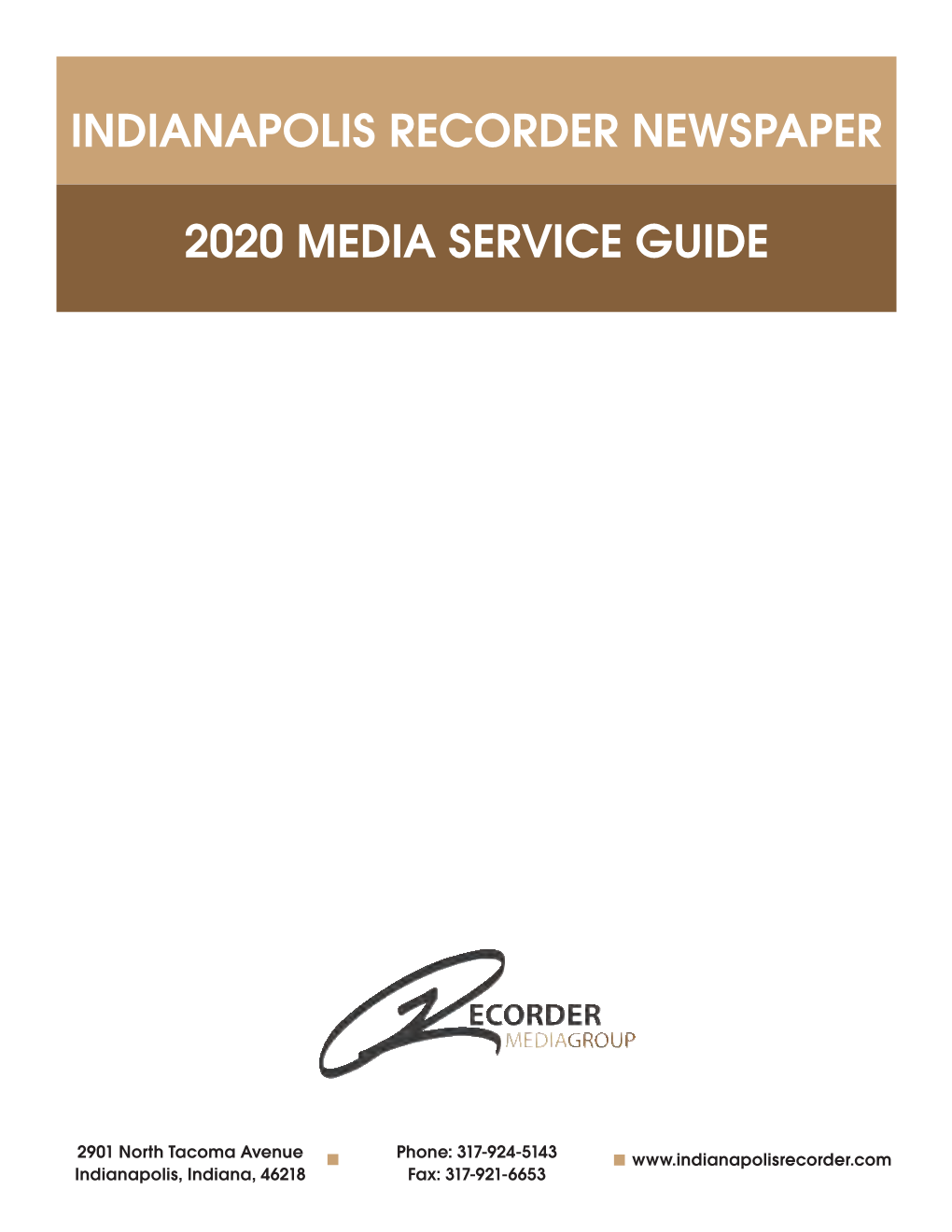 INDIANAPOLIS RECORDER Newspaper 2020 Media Service Guide