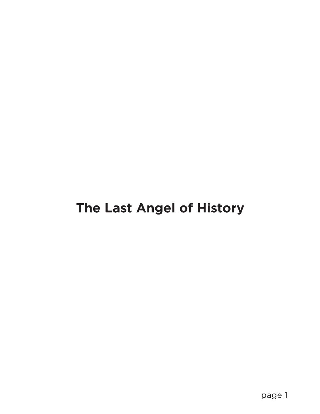 The Last Angel of History Transcript