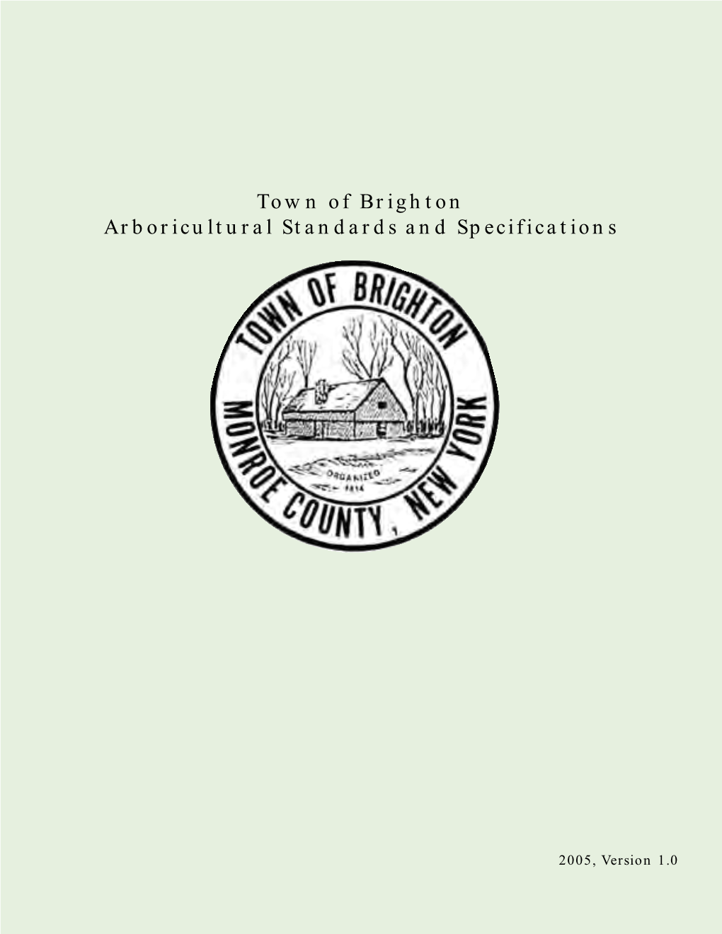 Town of Brighton Arboricultural Standards and Specifications