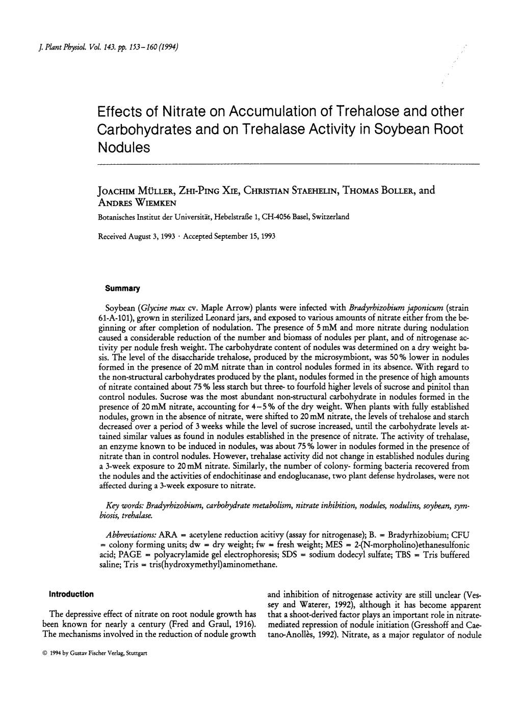 Effects of Nitrate on Accumulation of Trehalose and Other Carbohydrates and on Trehalase Activity in Soybean Root Nodules