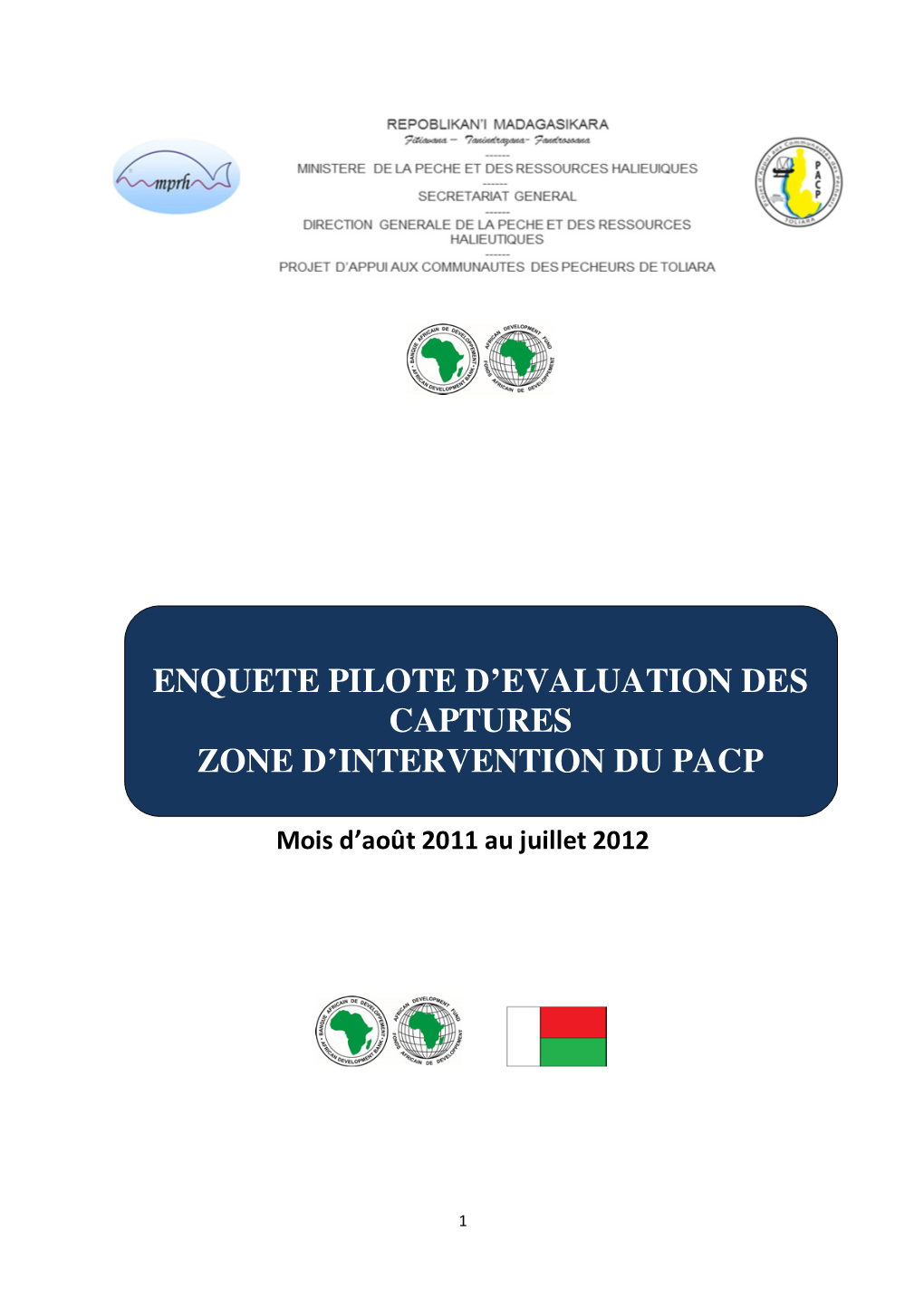 Enquete Pilote D'evaluation Des Captures Zone D