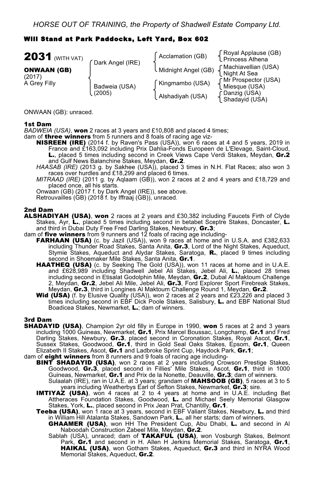 HORSE out of TRAINING, the Property of Shadwell Estate Company Ltd