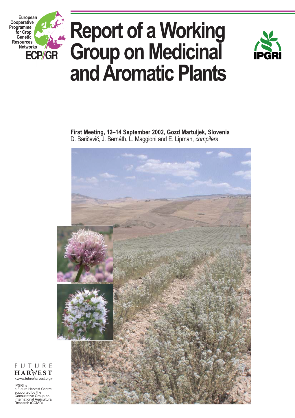 Report of a Working Group on Medicinal and Aromatic Plants