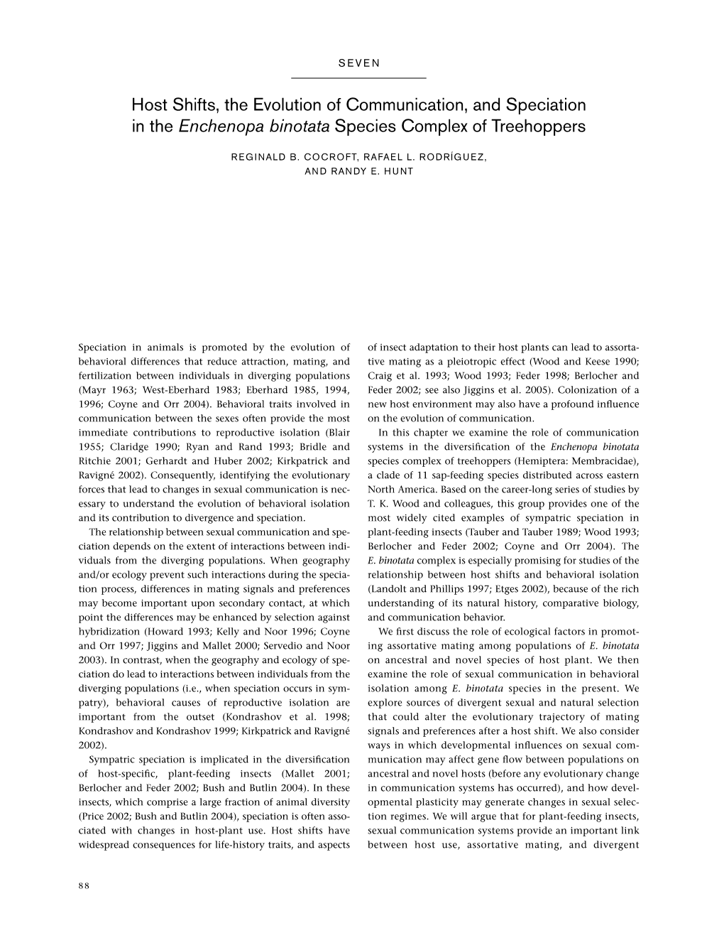 Host Shifts, the Evolution of Communication, and Speciation in the Enchenopa Binotata Species Complex of Treehoppers